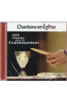 Chantons en église - 20 chants pour la communion