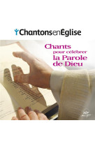 Chants pour celebrer la parole de dieu (cd)