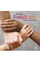 Messe fratelli tutti