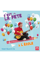 C'est la fête à l'école