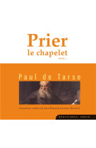 Prier le chapelet avec paul de tarse – cd