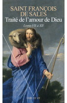 Traite de l'amour de dieu, tome 2 - livres vii-xii