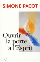 Ouvrir la porte a l-esprit