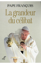 La grandeur du celibat