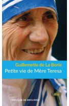 Petite vie de mere teresa