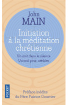 Initiation a la meditation chretienne