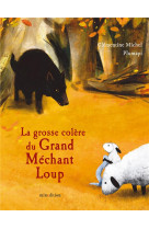 La grosse colere du grand mechant loup