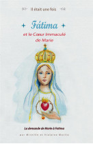 Il était une fois fatima et le coeur immaculé de marie