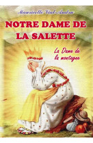 Notre-dame de la salette - dame de la monta gne