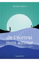 Je t-e crirai mon amour