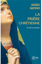 La prière chrétienne