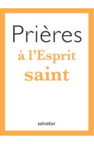 Prières à l'esprit saint