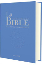 La bible traduction liturgique avec notes explicatives (compacte - bleu clair)