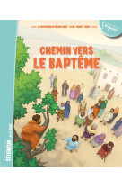 8-12 ans - chemin vers le baptême - document enfant