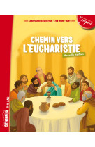 Chemin vers l'eucharistie - livret enfant (8-11 ans) - n2