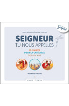 Seigneur tu nous appelles (cd) 13 chants pour la catechese + partitions