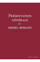 Présentation générale du missel romain   3e édition typique 2002