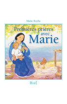 Premières prières avec marie