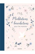 Méditations et bénédictions pour les mamans