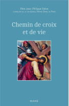 Chemin de croix et de vie