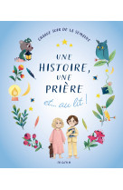 Une histoire, une prière et au lit !