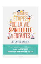 Les grandes étapes de la vie spirituelle de nos enfants - je frappe à la porte