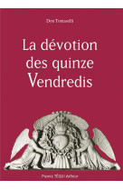 La dévotion des quinze vendredis