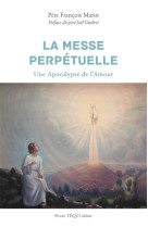 La messe perpetuelle