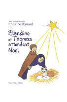 Blandine et thomas attendent noel