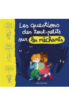 Les questions des tout-petits sur les méchants