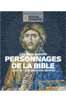 Les plus grands personnages de la bible