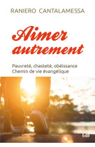 Aimer autrement