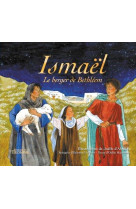 Contes religieux - t03 - ismael, le berger de bethleem