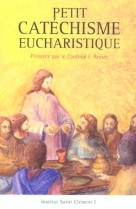 Petit catechisme sur l'eucharistie