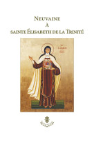 Neuvaine à sainte élisabeth de la trinité