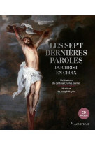 Les sept paroles du christ en croix (+ cd)