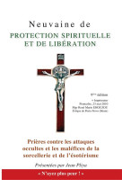 Neuvaine de protection spirituelle et de libération