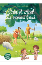 Cain et abel les premiers freres