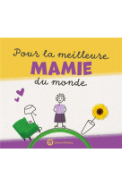 Pour la meilleure mamie du monde