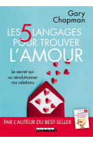 Les cinq langages pour trouver l'amour