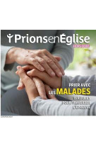 Prier avec les malades hs pee 04/2021