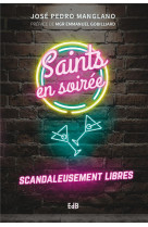 Saints en soirée