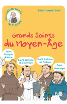 Grands saints du moyen-âge