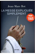 La messe expliquée simplement