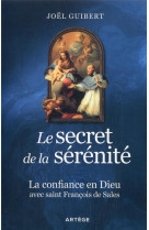 Le secret de la sérénité