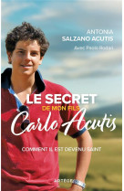 Le secret de mon fils, carlo acutis