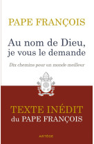 Au nom de dieu, je vous le demande