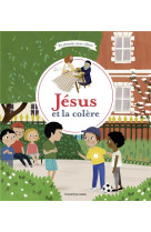 Jesus et la colere