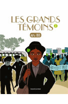 Les grands temoins en bd , tome 02