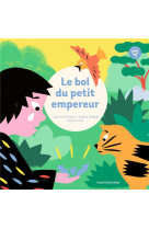 Le bol du petit empereur